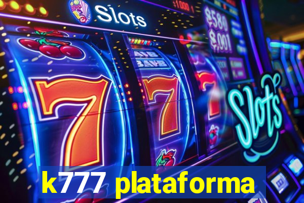 k777 plataforma